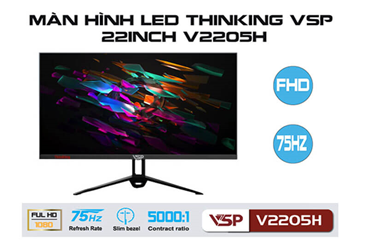 MÀN HÌNH PHẲNG VSP V2205H 22 1080P IPS 75HZ